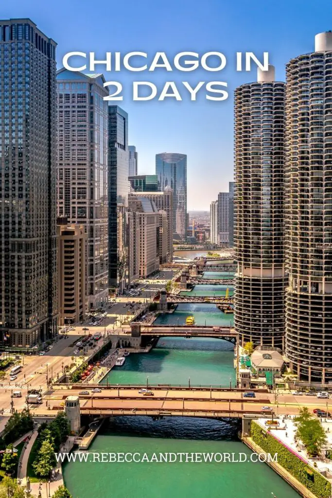 48 Hours in Chicago: Must-See Attractions & Eats