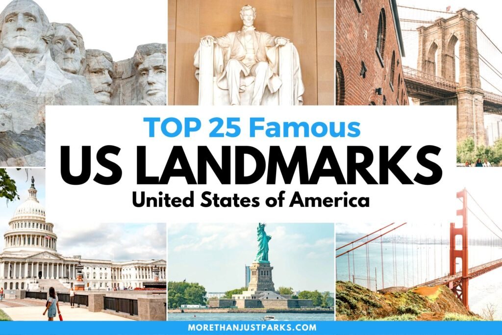 Iconic American Landmarks You Can’t Miss in 2025